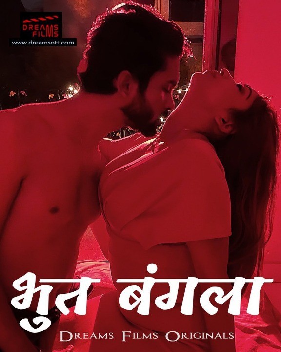 Bhoot Bangla 2022 S01 E01 Dreams Films Hindi Hot Web Series | 720p WEB-DL | Download | Watch Online