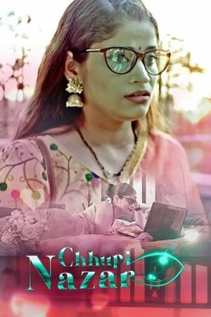 Chhupi Nazar (2022) Hindi Season 01 [Episodes 04 Added] | x264 WEB-DL | 1080p | 720p | 480p | Download Kooku ORIGINAL Series | Watch Online | GDrive | Direct Links