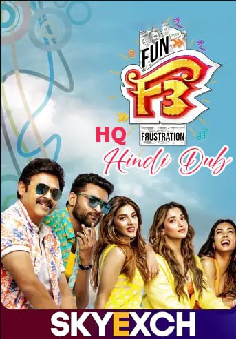 F3: Fun and Frustration (2022) New South HQ Hindi Dubbed Full Movie HD