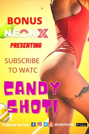 Candy Shot (2022) NeonX Originals Hindi Short Film