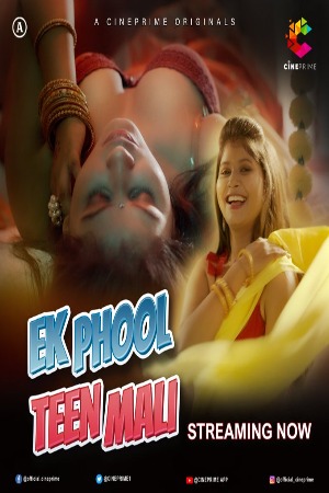 Ek Phool Teen Mali (2022) Hindi Season 01 [Episodes 01-02 Added] | x264 WEB-DL | 1080p | 720p | 480p | Download Cineprime Series | Watch Online | GDrive | Direct Links