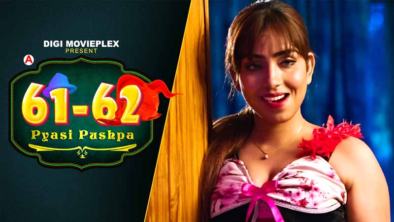 Pyasi Pushpa 2022 S01 E03 Hindi Web Series DigiMovieplex