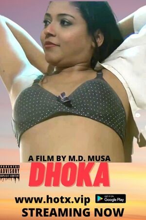Dhoka (2022) Hindi | x264 WEB-DL | 1080p | 720p | 480p | HotX Short Films | Download | Watch Online | GDrive | Direct Links