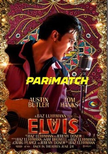 Elvis (2022) HDCAM [Telugu (Voice Over) & English] 720p & 480p HD Online Stream | Full Movie