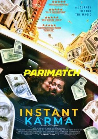 Instant Karma (2021) WEBRip [Bengali (Voice Over) & English] 720p & 480p HD Online Stream | Full Movie