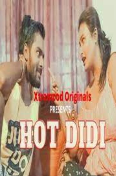 Hot Didi (2021) Xtramood Hindi Short Film Uncensored