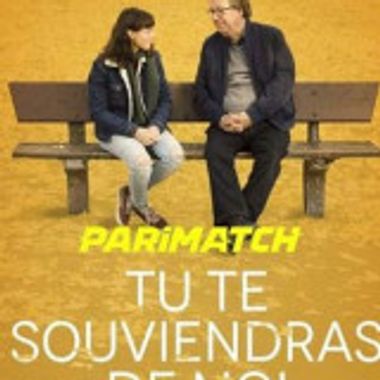 Tu te souviendras de moi (2020) Hindi Dubbed (Unofficial) + French [Dual Audio] WEBRip 720p – Parimatch
