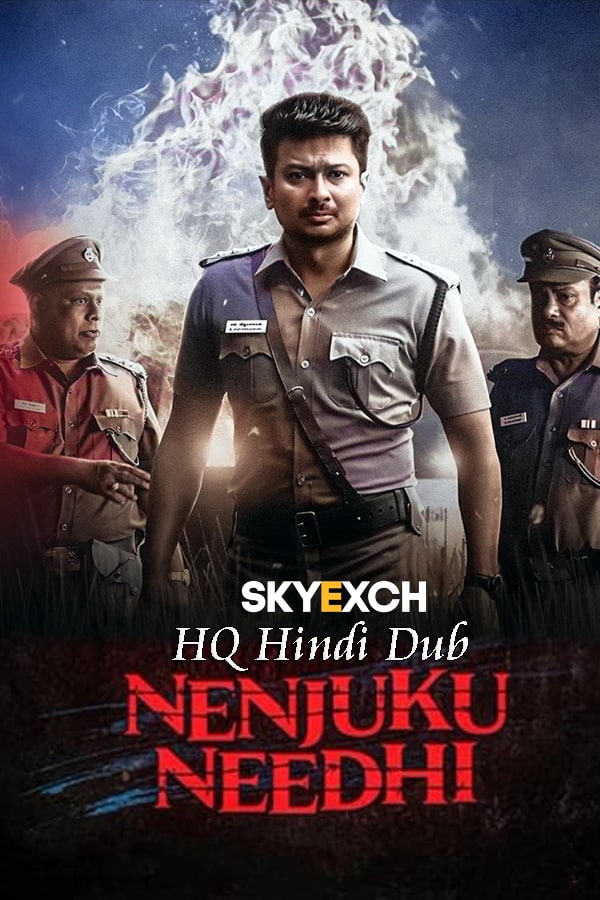 Nenjuku Needhi (2022) New South HQ Hindi Dubbed Full Movie HD