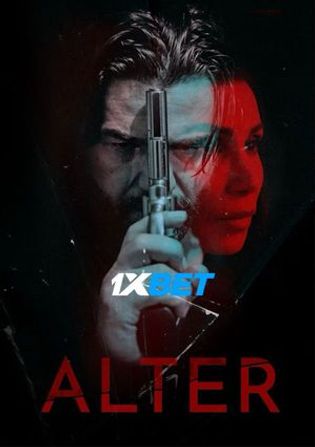 Alter 2020 WEB-HD Telugu (Voice Over) Dual Audio 720p