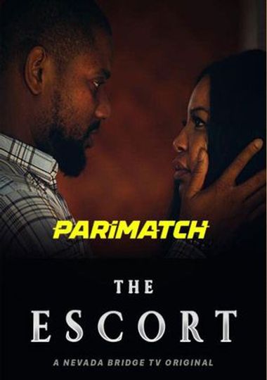The Escort (2021) Hindi Dubbed (Unofficial) + English [Dual Audio] WEBRip 720p – Parimatch