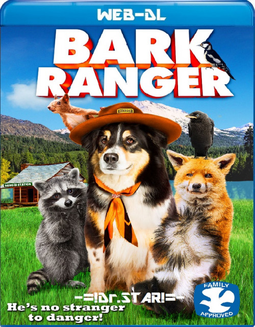 Bark Ranger 2015 480p HDRip Hollywood Movie ORG. [Dual Audio] [Hindi or English] x264 ESubs [250MB]