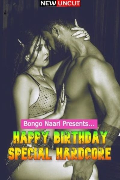 18+ Happy Birthday Special (2022) BongoNaari Hindi Short 720p HDRip 200MB Download