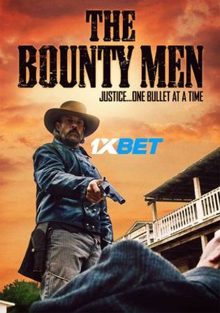 The Bounty Men 2022 WEB-HD Hindi (Voice Over) Dual Audio 720p