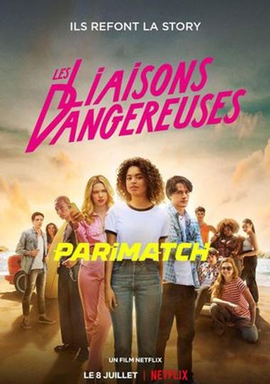 Dangerous Liaisons (2022) WEBRip [Bengali (Voice Over) & English] 720p & 480p HD Online Stream | Full Movie