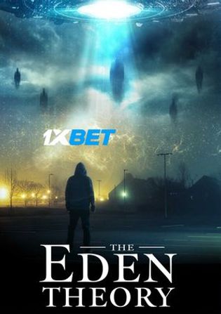 The Eden Theory 2021 WEB-HD Bengali (Voice Over) Dual Audio 720p