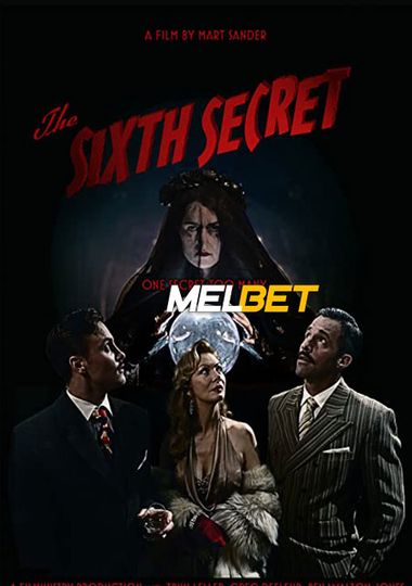 Watch The Sixth Secret (2022) Hindi Dubbed (Unofficial) WEBRip 720p 480p Online Stream – MELBET