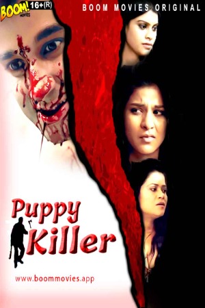 Puppy Killer (2022) BoomMovies Hindi Short Film