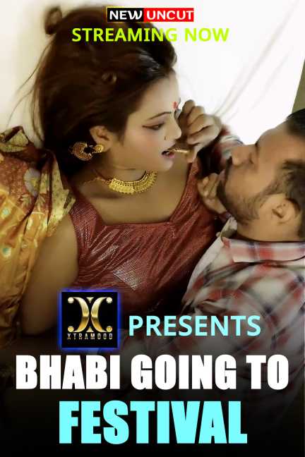 Bhabi Going to Festival (2022) Xtramood Originals Short Film 720p Watch Online
