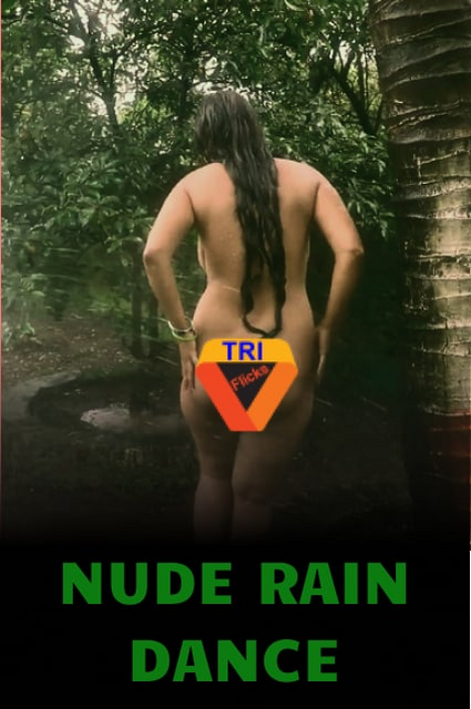 18+ Nude Rain Dance (2022) Hindi Triflicks Short Film 720p HDRip 200MB Download