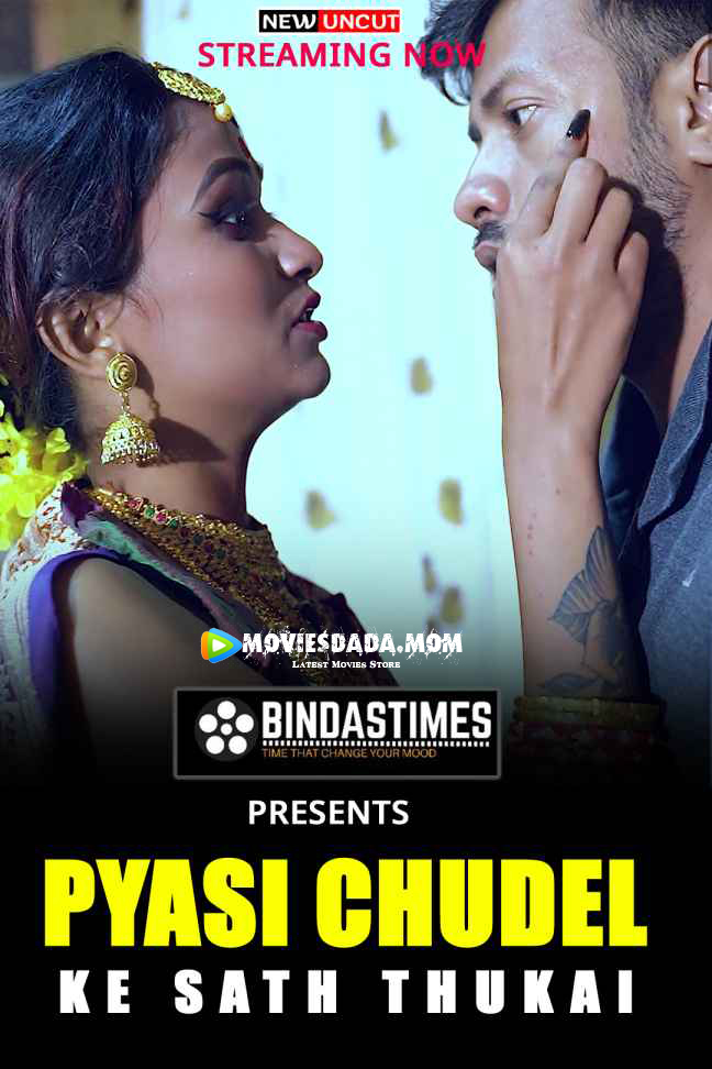 18+ Pyasi Chudel Ke Sath Thukai (2022) Bindastime Originals Hot Short Film 720p Watch Online