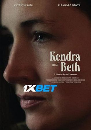 Kendra and Beth 2021 WEB-HD Hindi (Voice Over) Dual Audio 720p
