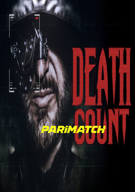 Death Count (2022) Hindi (Voice Over)-English WEBRip x264 720p