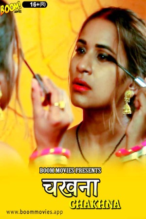 Chakhna (2022) BoomMovies Hindi Short Film
