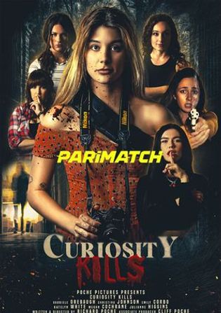 Curiosity Kills 2022 WEB-HD 800MB Telugu (Voice Over) Dual Audio 720p Watch Online Full Movie Download bolly4u
