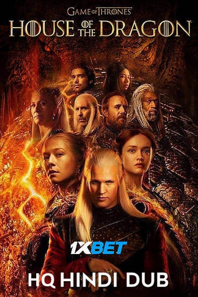 House Of The Dragon (2022) Hindi (HQ-Dub) S1E02 1080p WEB-DL 900MB ESubs
