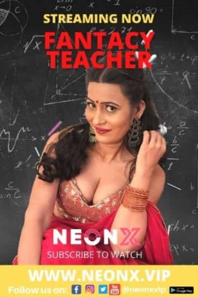 Fantacy Teacher (2022) NeonX Hindi Short Film