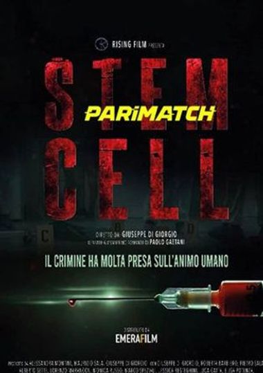 Stem Cell  (2021) WEB-Rip [Hindi (Voice Over) &#ffcc77; English] 720p &#ffcc77; 480p HD Online Stream | Full Move