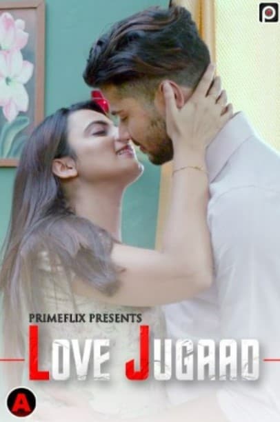 Love Jugaad (2022) Hindi S01 EP03 PrimeFlix Exclusive Series