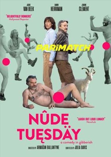 Nude Tuesday  (2022) WEB-Rip [Hindi (Voice Over) &#ffcc77; English] 720p &#ffcc77; 480p HD Online Stream | Full Move