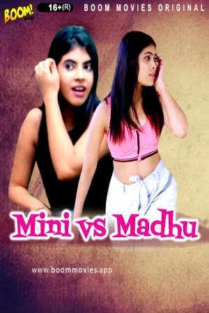 Mini vs Madhu (2022) Hindi | x264 WEB-DL | 720p | 480p | BoomMovies Short Films | Download | Watch Online | GDrive | Direct Links