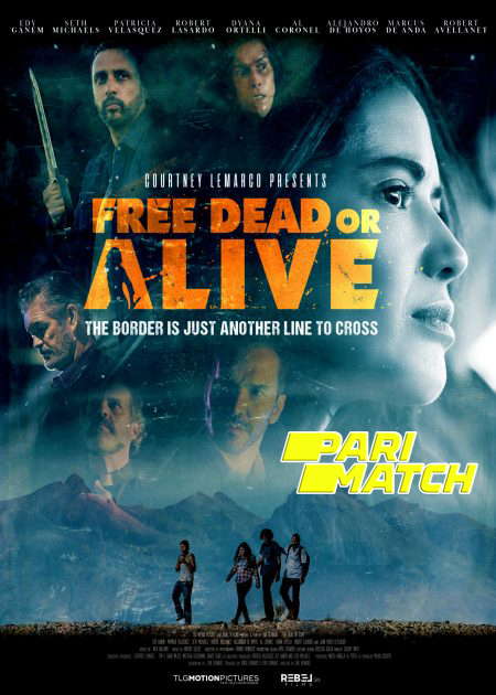 Free Dead or Alive (2022) Bengali Dubbed (VO) [PariMatch] 720p WEBRip Download