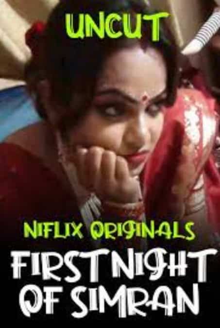 First Night of Simran (2022) Hindi Short Film Uncensored