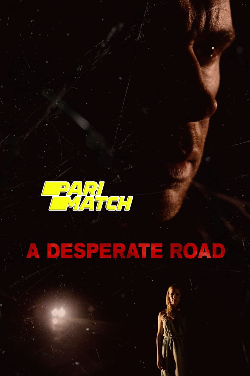 A Desperate Road 2022 Hindi WEB-HD 720p [Hindi (Fan Dub)] Download