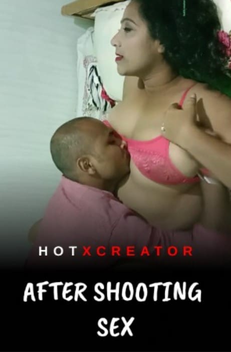 After Shooting Sex (2022) HotXcreator Hindi Short Film Uncensored
